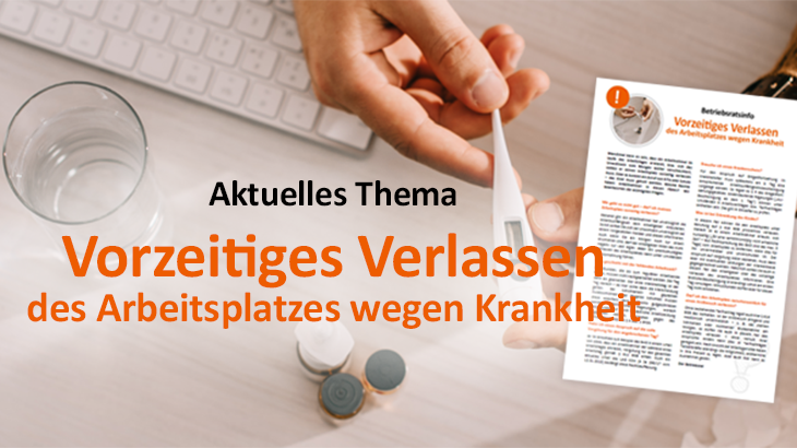 Vorzeitiges Verlassen des Arbeitsplatzes wegen Krankheit - Das sollten Arbeitnehmer wissen - inklusive Aushang für Betriebsräte